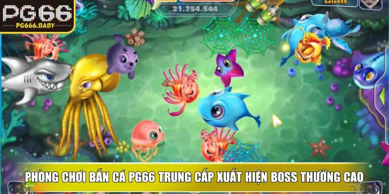 Phòng chơi bắn cá ku trung cấp xuất hiện boss thưởng cao
