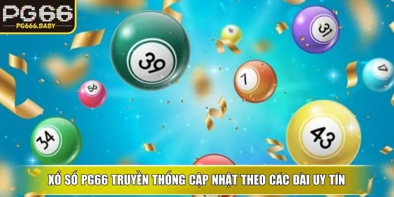 Xổ số ku truyền thống cập nhật theo các đài uy tín